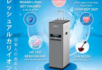 Máy lọc nước ion kiềm tươi - Chăm sóc sức khỏe từ bên trong